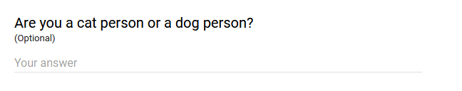 "Are you a cat person or a dog person?" There is space to write in anything you want.