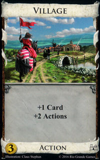 Village. +1 Card, +2 Actions