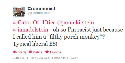 A tweet from me: "oh so I'm racist just because I called him a 'filthy porch monkey'? Typical liberal BS!"