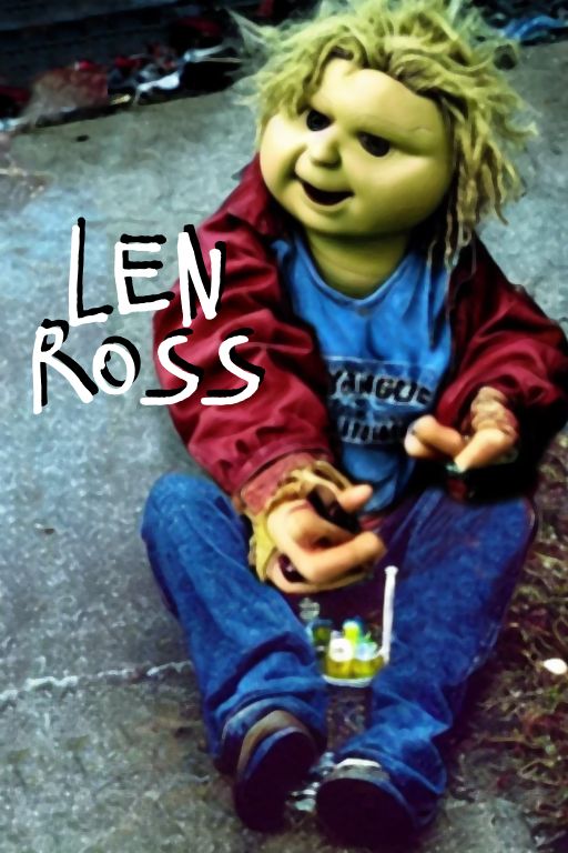 fake movie poster for "Len Ross"