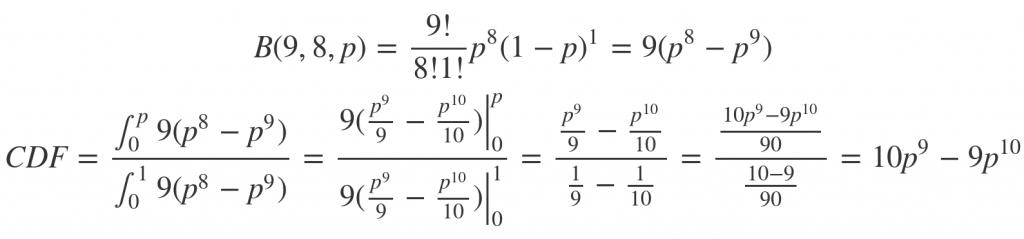 PDF = 9(p^8 - p^9), CDF = 10p^9 - 9p^10